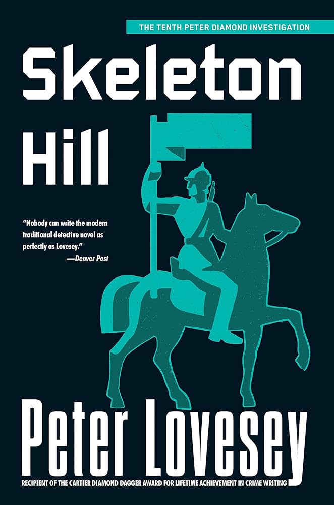Skeleton Hill (A Detective Peter Diamond Mystery)
